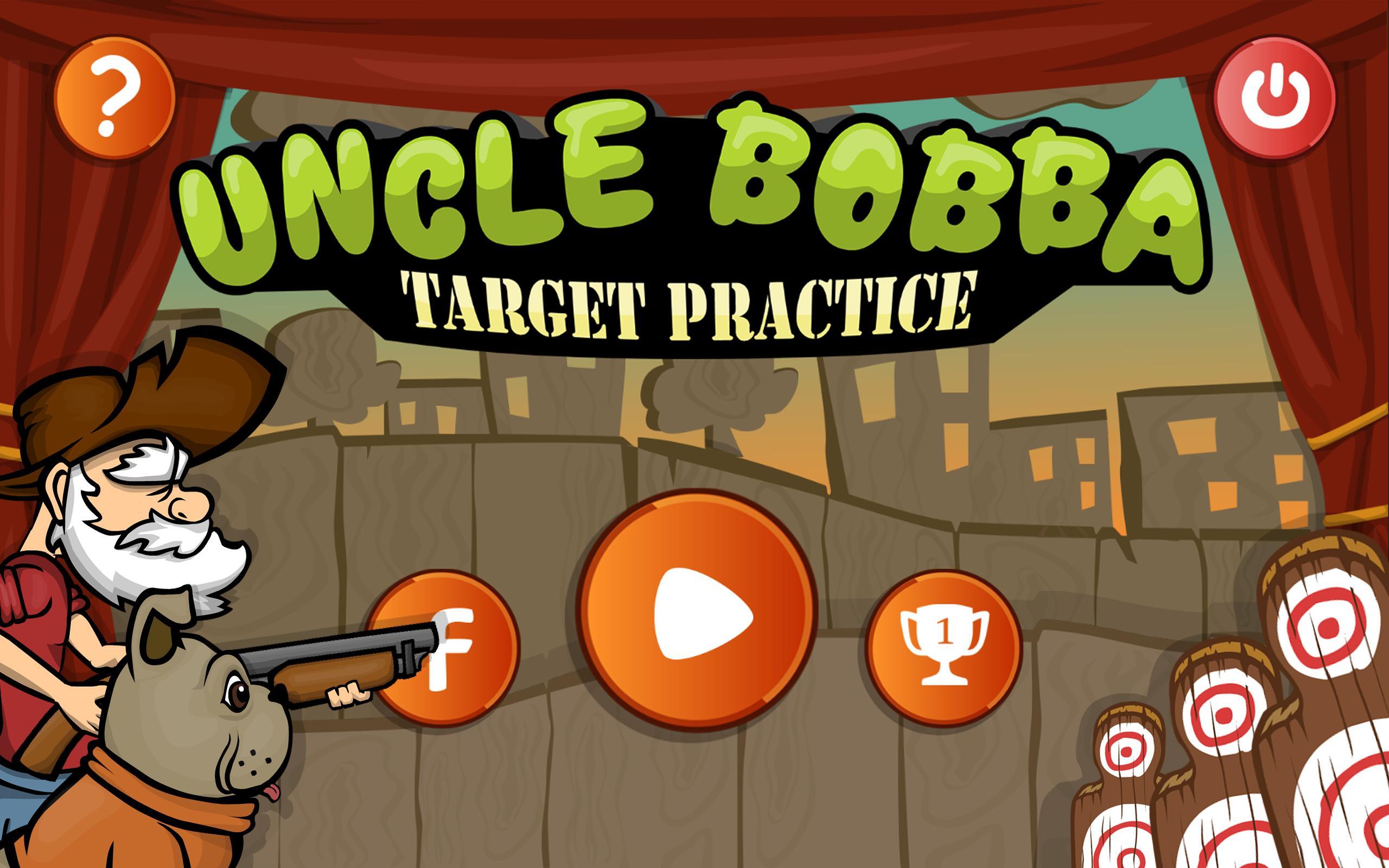 Uncle Bobba - Target practice