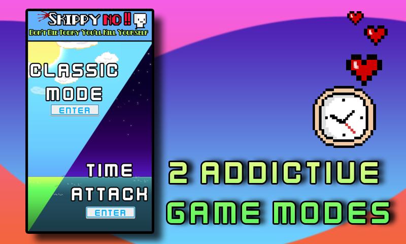 SKIPPY NO! Dont Die Today Kill