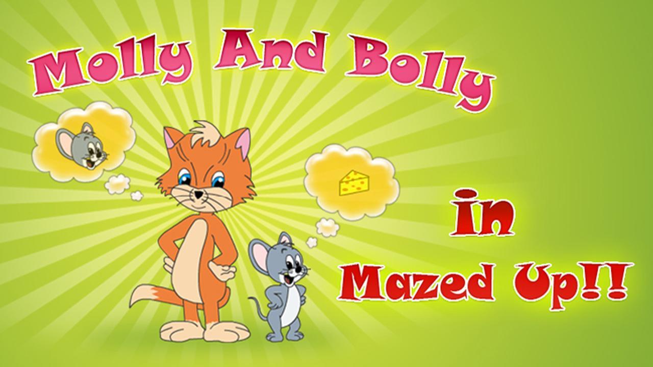 Molly & Bolly (In Mazed Up)