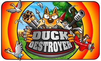 Duck Destroyer