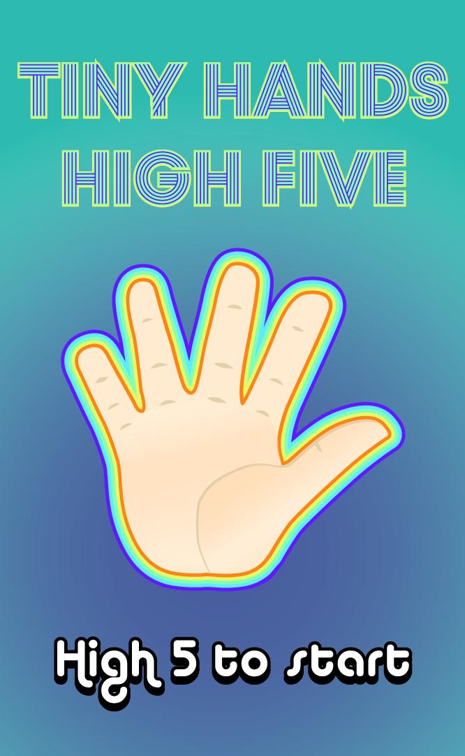 Tiny Hands High Five