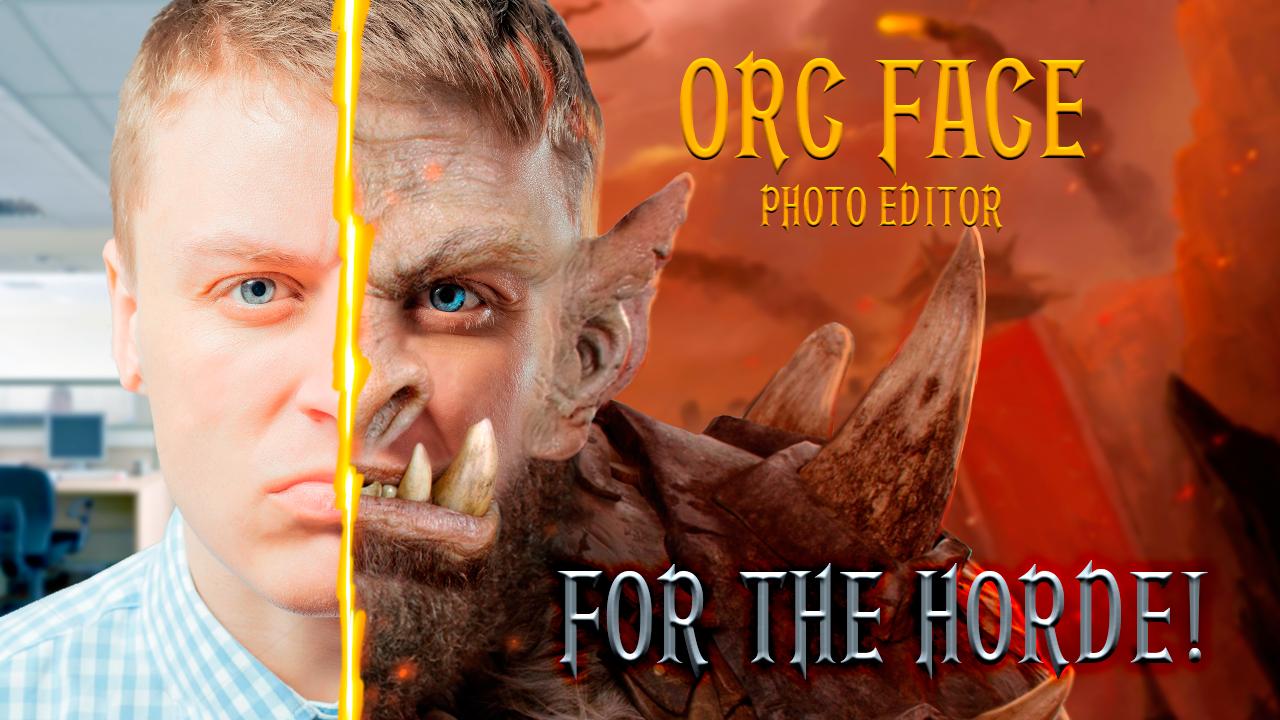 The Orc's Face Photo Editor