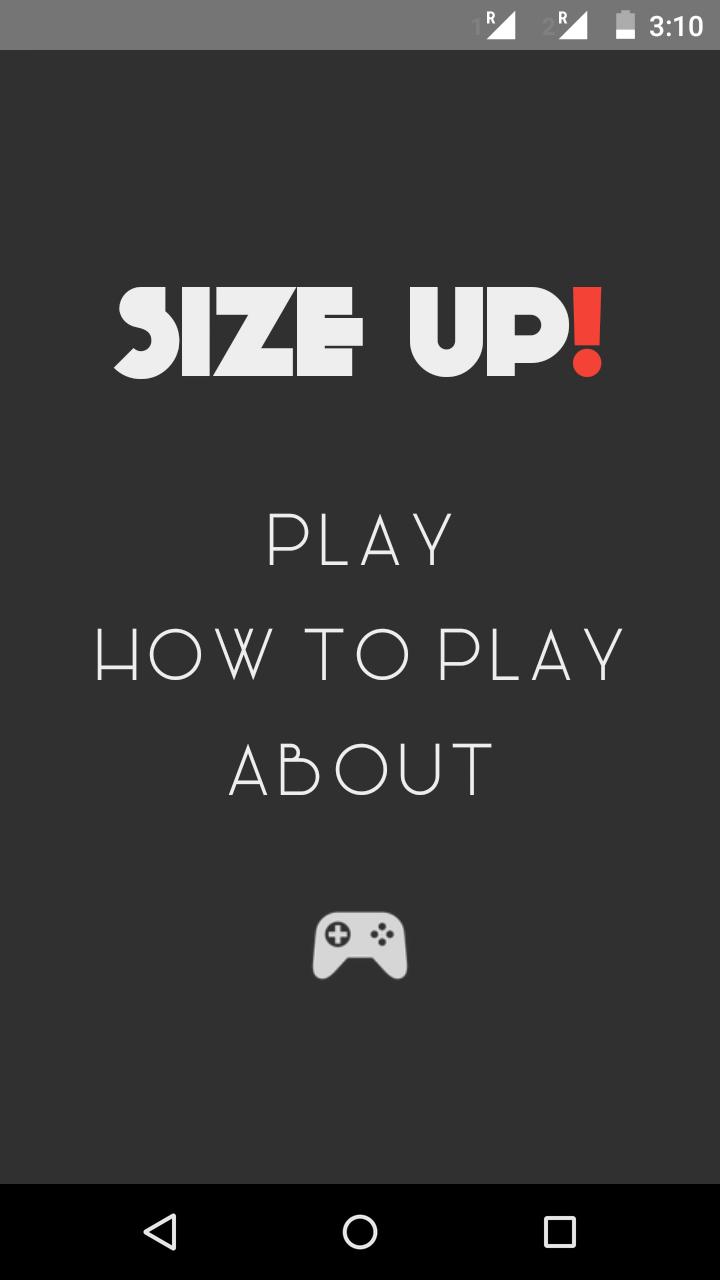 Size Up!